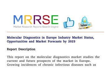 Molecular Diagnostics in Europe Industry Market Status, Opportunities and Market Forecasts by 2023