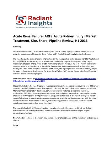 Acute Renal Failure (ARF) (Acute Kidney Injury) Market Causes, Size, Share, Pipeline Review, H1 2016: Radiant Insights
