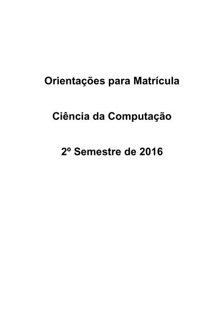 Orientações para Matrícula - 2016-2