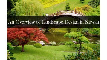 An Overview of Landscape Design in Kuwait