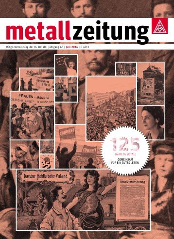 metallzeitung 125 Jahre IG Metall