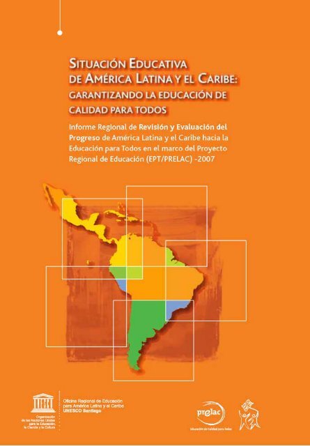 Situación educativa de América Latina y el Caribe - unesdoc - Unesco