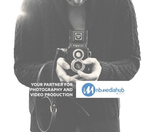 YOUR PARTNER FOR PHOTO AND VIDEO PRODUCTION