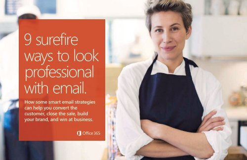 9 surefire ways to look professional with email