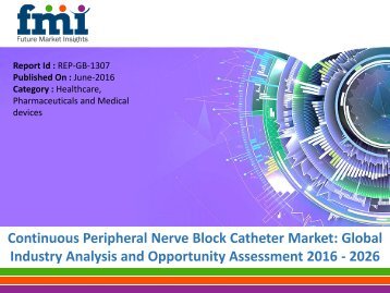 Continuous Peripheral Nerve Block Catheter Market