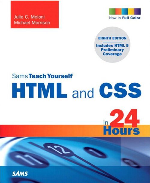 Teach Yourself HTML and CSS in 24 pdf