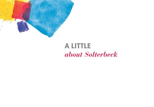A little about Solterbeck - July 2016