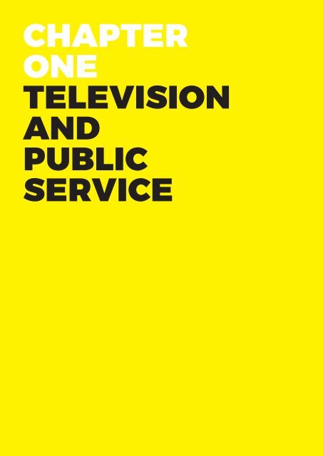 A FUTURE FOR PUBLIC SERVICE TELEVISION CONTENT AND PLATFORMS IN A DIGITAL WORLD