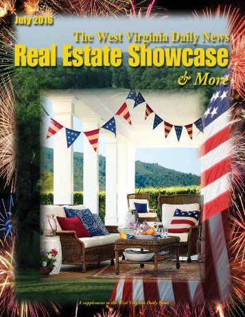 The West Virginia Daily News Real Estate Showcase & More | July 2016