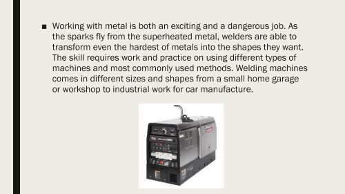 Types of Welding Machines Used for Residential and Industrial Purposes