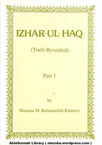 IZHAR UL HAQQ - THE TRUTH REVEALED