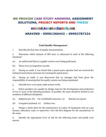 Describe the four tiers of quality documentation Determine which element of ISO 9001 is referenced in each of the following situations