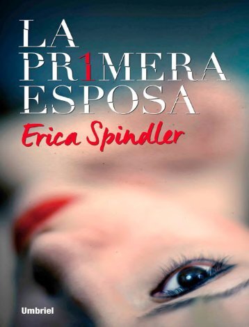 La primera esposa - Erica Spindler