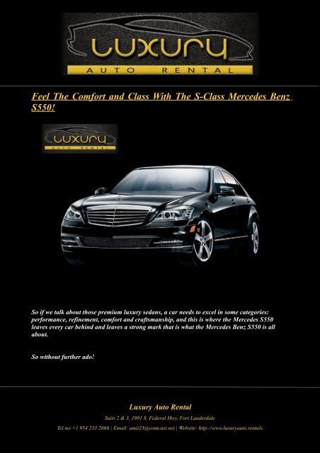 Feel The Comfort and Class With The S-Class Mercedes Benz S550