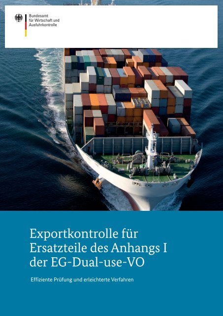 Exportkontrolle für Ersatzteile des Anhangs I der EG-Dual-use-VO