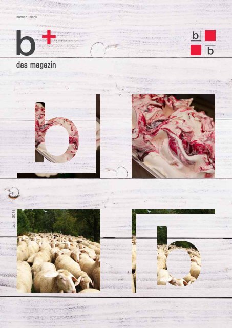 b+Magazin bahner+blank steuerberatung Ausgabe 04/Juli 2016