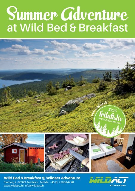 Summer Adventure at Wild Bed & Breakfast in Arvidsjaur.
