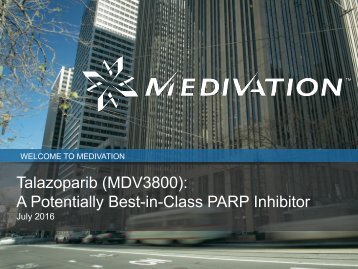 Talazoparib (MDV3800) A Potentially Best-in-Class PARP Inhibitor