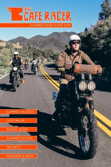 The Cafe Racer Summer Gear Guide 2016