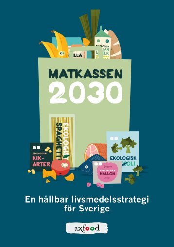 En hållbar livsmedelsstrategi för Sverige