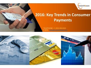 Key Trends in Consumer Payments 2016