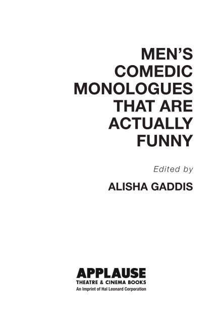 Men's Comedic Monologues That Are Actually Funny