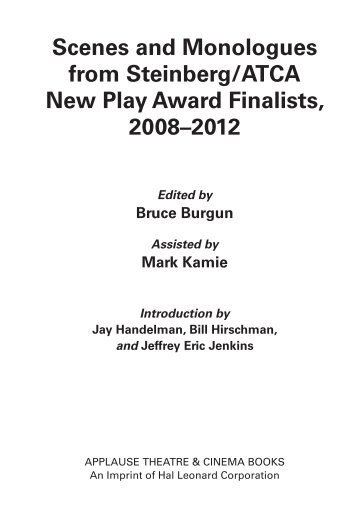 Scenes and Monologues from Steinberg/ATCA New Play Award Finalists, 2008-2012