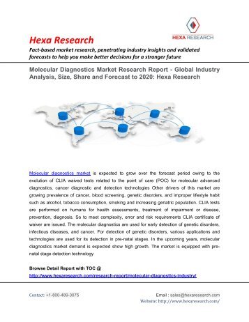 Molecular Diagnostics Market Research Report - Global Industry Analysis, Size, Share and Forecast to 2020: Hexa Research