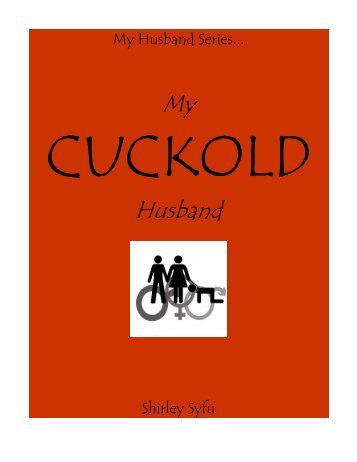 My Cuckold Husband