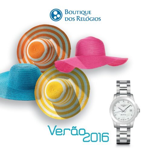 Boutique dos Relógios - Sugestões Verão 2016