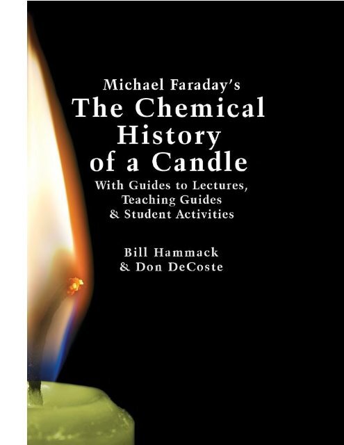 Michael Faraday's The Chemical History of a Candle