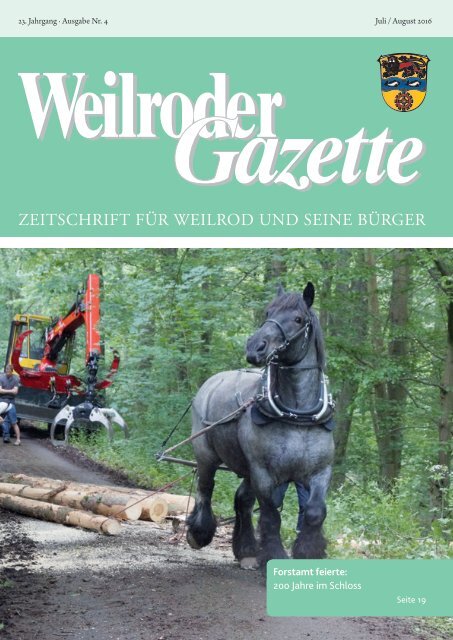 Weilroder Gazette Juli/ Aug. 2016