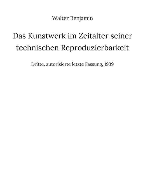 Das Kunstwerk im Zeitalter seiner technischen Reproduzierbarkeit