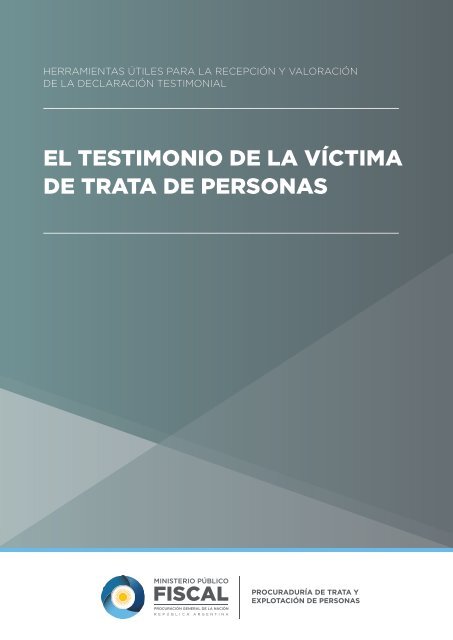 EL TESTIMONIO DE LA VÍCTIMA DE TRATA DE PERSONAS