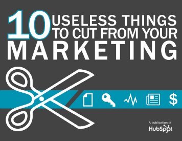 Things to Cut From Your Marketing