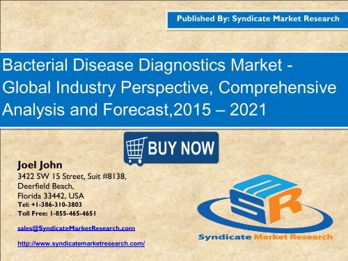 Global Bacterial Disease Diagnostics Market Segment Forecasts up to 2021, Research Reports