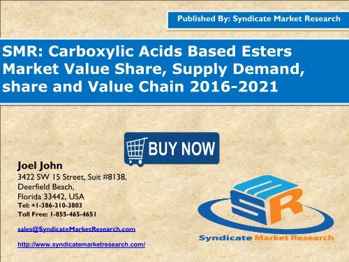 Carboxylic Acids Based Esters Market Segment Forecasts up to 2021, Research Reports- SyndicateMarketResearch