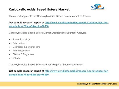 Carboxylic Acids Based Esters Market Segment Forecasts up to 2021, Research Reports- SyndicateMarketResearch