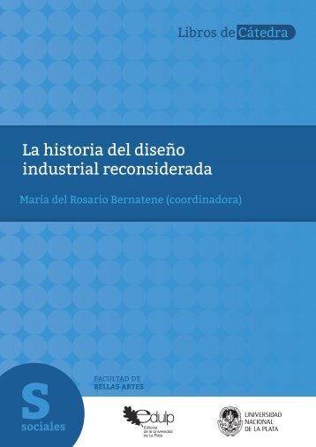 La historia del diseño industrial reconsiderada