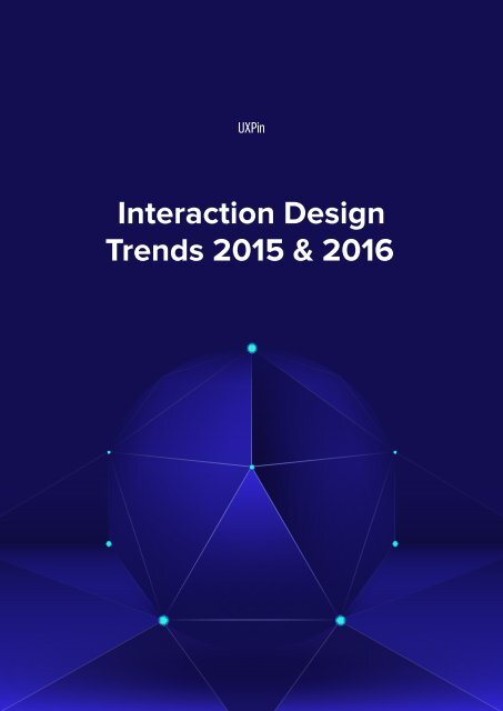 Interaction Design Trends 2015 & 2016