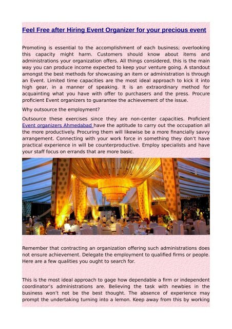 Feel Free after Hiring Event Organizer for your precious event