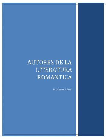 AUTORES DE LA LITERATURA ROMANTICA