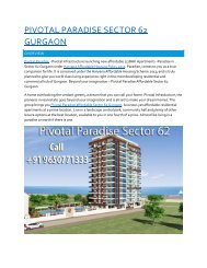 PIVOTAL PARADISE SECTOR 62 GURGAON @9650771333