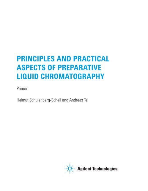 Principles and Practical Aspects of Preparative Liquid Chromatography