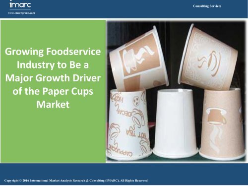  Paper Cups Market Research Report 2016 - 2021