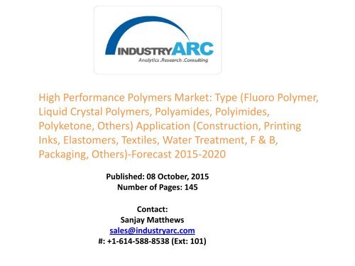 High Performance Polymers Market: North America is the leading region with high market shares