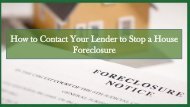 How to Contact Your Lender to Stop a House Foreclosure
