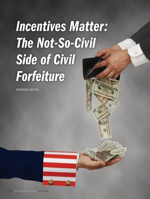 Incentives Matter The Not-So-Civil Side of Civil Forfeiture