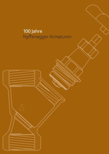 100 Jahre Nyffenegger Armaturen