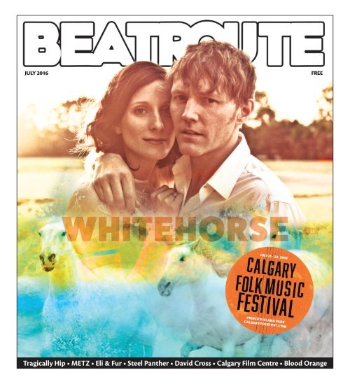 BeatRoute Magazine Alberta print e-edition - July 2016